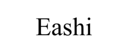 EASHI trademark