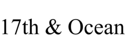 17TH & OCEAN trademark