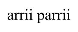 ARRII PARRII trademark