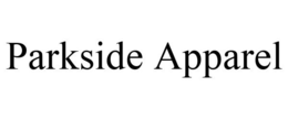 PARKSIDE APPAREL trademark