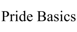 PRIDE BASICS trademark