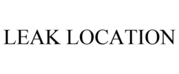 LEAK LOCATION trademark