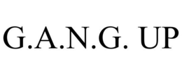 G.A.N.G. UP trademark