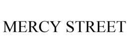 MERCY STREET trademark