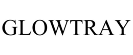 GLOWTRAY trademark