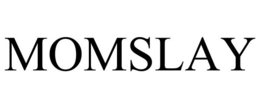MOMSLAY trademark