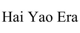 HAI YAO ERA trademark