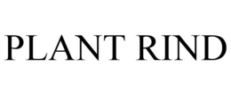 PLANT RIND trademark
