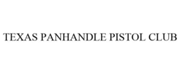 TEXAS PANHANDLE PISTOL CLUB trademark