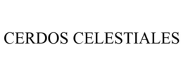 CERDOS CELESTIALES trademark