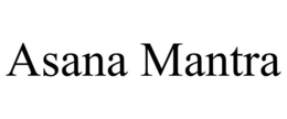 ASANA MANTRA trademark