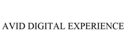 AVID DIGITAL EXPERIENCE trademark