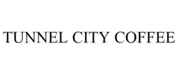 TUNNEL CITY COFFEE trademark