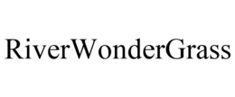 RIVERWONDERGRASS trademark