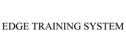 EDGE TRAINING SYSTEM trademark