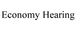 ECONOMY HEARING trademark