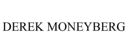 DEREK MONEYBERG trademark