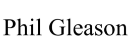 PHIL GLEASON trademark