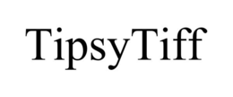 TIPSYTIFF trademark
