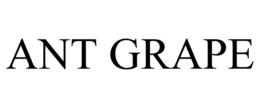 ANT GRAPE trademark