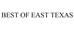BEST OF EAST TEXAS trademark