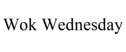 WOK WEDNESDAY trademark