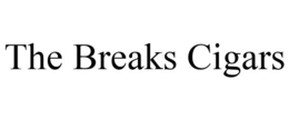 THE BREAKS CIGARS trademark