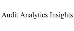 AUDIT ANALYTICS INSIGHTS trademark