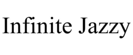 INFINITE JAZZY trademark
