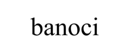 BANOCI trademark