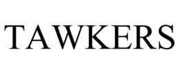 TAWKERS trademark