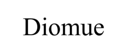 DIOMUE trademark