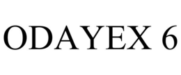 ODAYEX 6 trademark