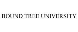 BOUND TREE UNIVERSITY trademark