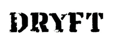 DRYFT trademark