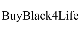 BUYBLACK4LIFE trademark