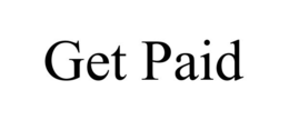 GET PAID trademark