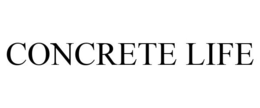 CONCRETE LIFE trademark