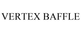 VERTEX BAFFLE trademark