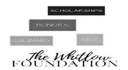 THE WHITLOW FOUNDATION SCHOLARSHIPS ART, HONORS CULINARY trademark