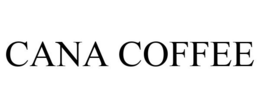 CANA COFFEE trademark