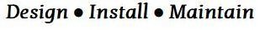 DESIGN · INSTALL · MAINTAIN trademark