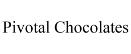PIVOTAL CHOCOLATES trademark