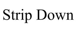 STRIP DOWN trademark