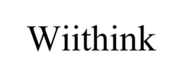 WIITHINK trademark