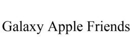 GALAXY APPLE FRIENDS trademark