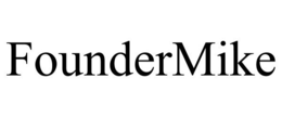 FOUNDERMIKE trademark