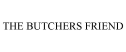 THE BUTCHERS FRIEND trademark