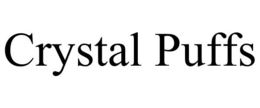 CRYSTAL PUFFS trademark