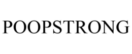 POOPSTRONG trademark